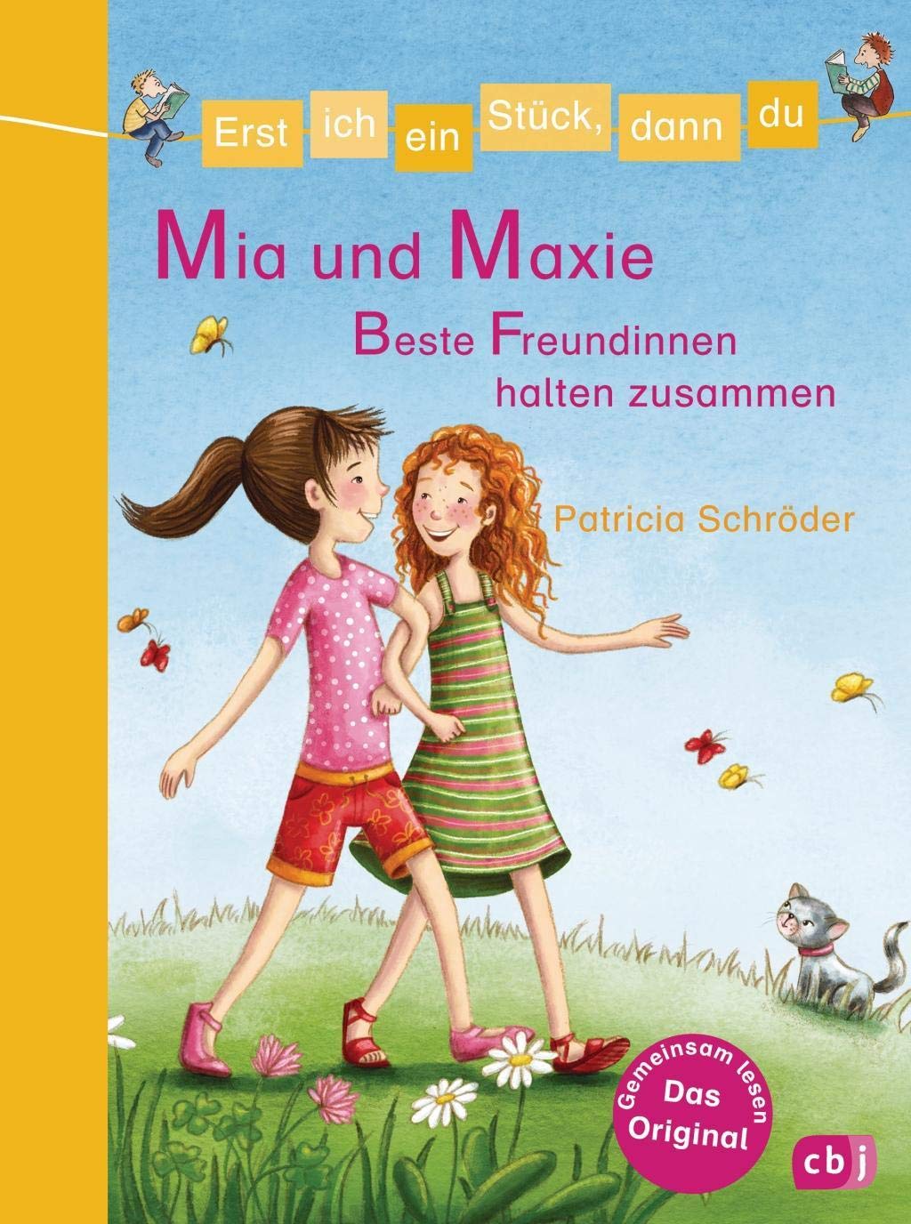 Erst ich ein Stück, dann du - Mia und Maxie - Beste Freundinnen halten zusammen Novels & Short Stories