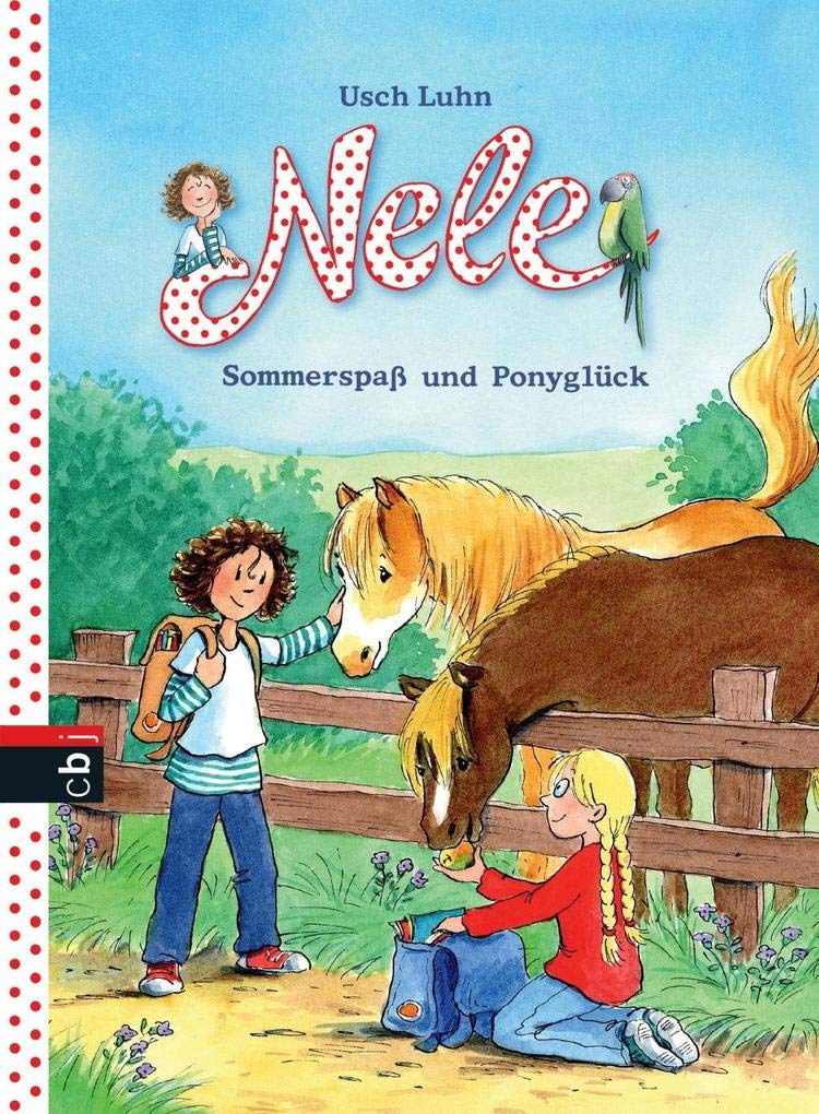 Nele 02 und 04- Sommerspaß und Ponyglück Novels & Short Stories