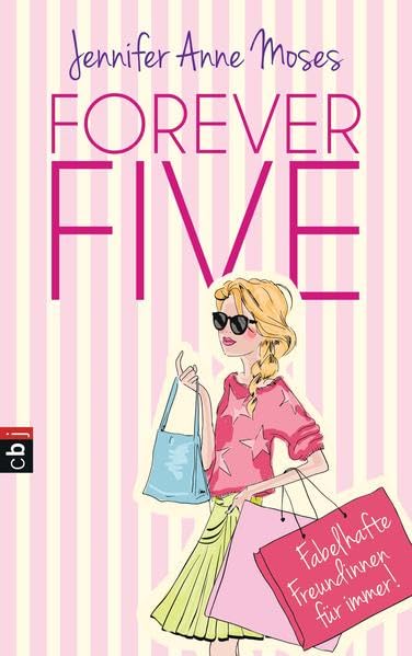 Forever Five - Fabelhafte Freundinnen für immer Romance