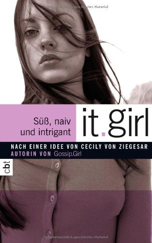 It Girl - Süß, naiv und intrigant: Band 4 Fantasy & Sci-Fi