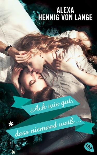 Ach wie gut, dass niemand weiß Romance