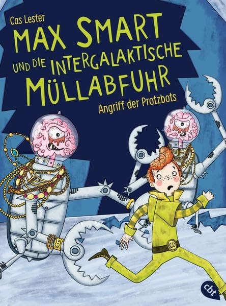 Max Smart und die intergalaktische Müllabfuhr - Angriff der Protzbots Novels & Short Stories