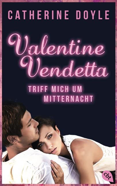 Valentine Vendetta  01. Triff mich um Mitternacht Politics & History