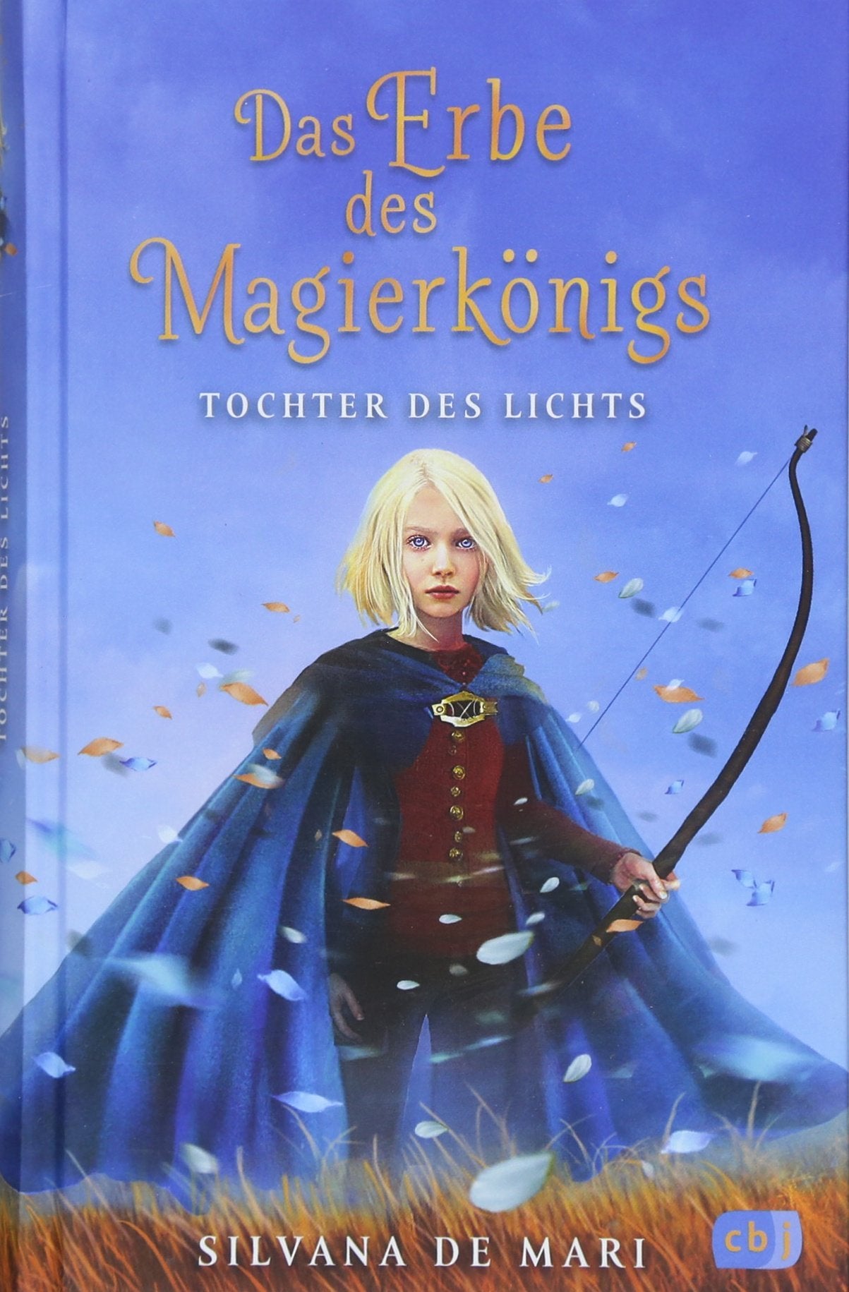 Das Erbe des Magierkönigs - Tochter des Lichts (Die Erbe des Magierkönigs-Reihe, Band 2) Contemporary literature