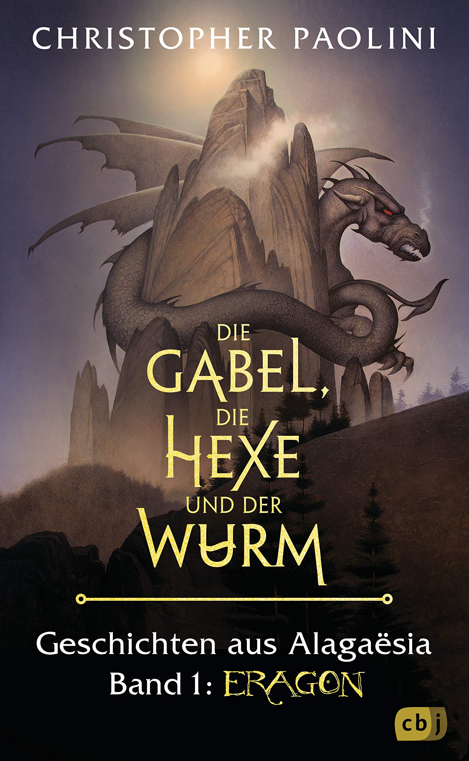 Die Gabel, die Hexe und der Wurm. Geschichten aus Alagaësia. Band 1: Eragon Contemporary literature