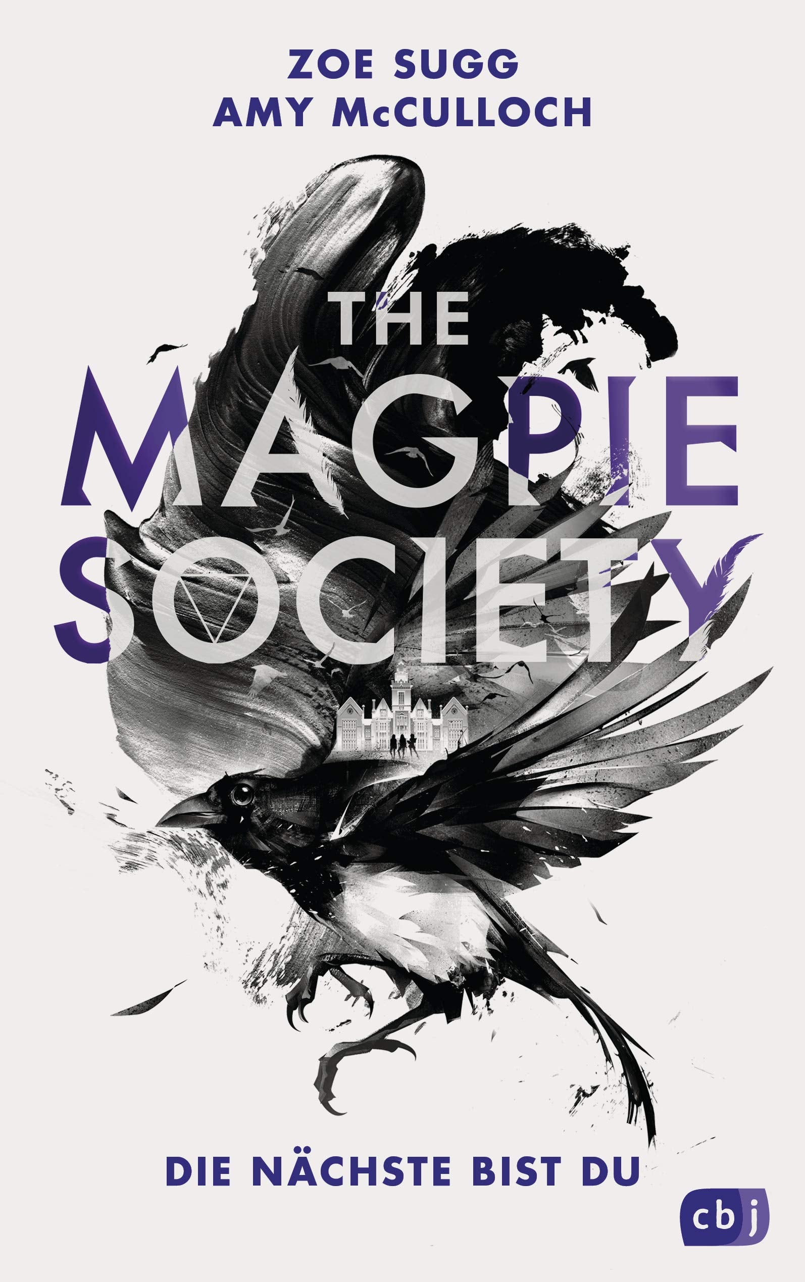 THE MAGPIE SOCIETY - Die Nächste bist du Fiction