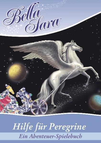 Bella Sara: Hilfe für Peregrine - Ein Abenteuer-Spielebuch: Band 2 Non-fiction