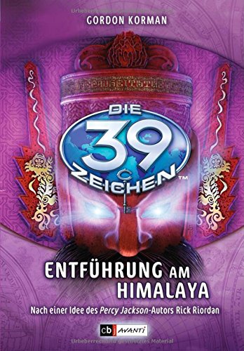 Die 39 Zeichen - Entführung am Himalaya: Band 8 Novels & Short Stories