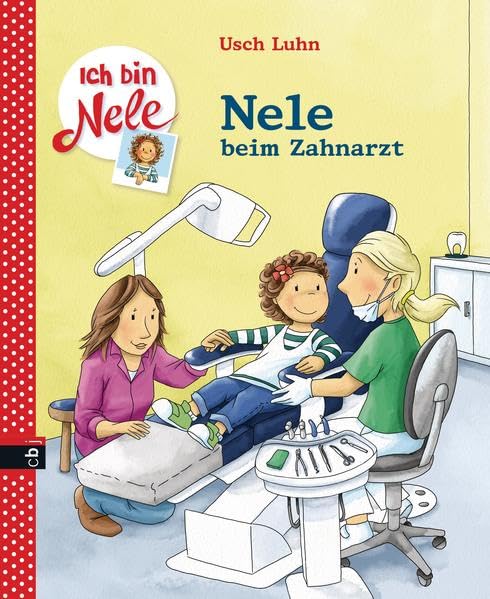 Ich bin Nele - Nele beim Zahnarzt Non-fiction