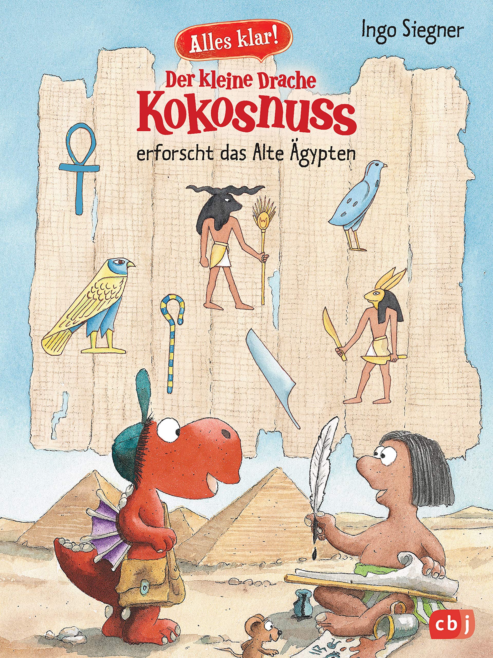 Alles klar! Der kleine Drache Kokosnuss erforscht das Alte Ägypten Non-fiction