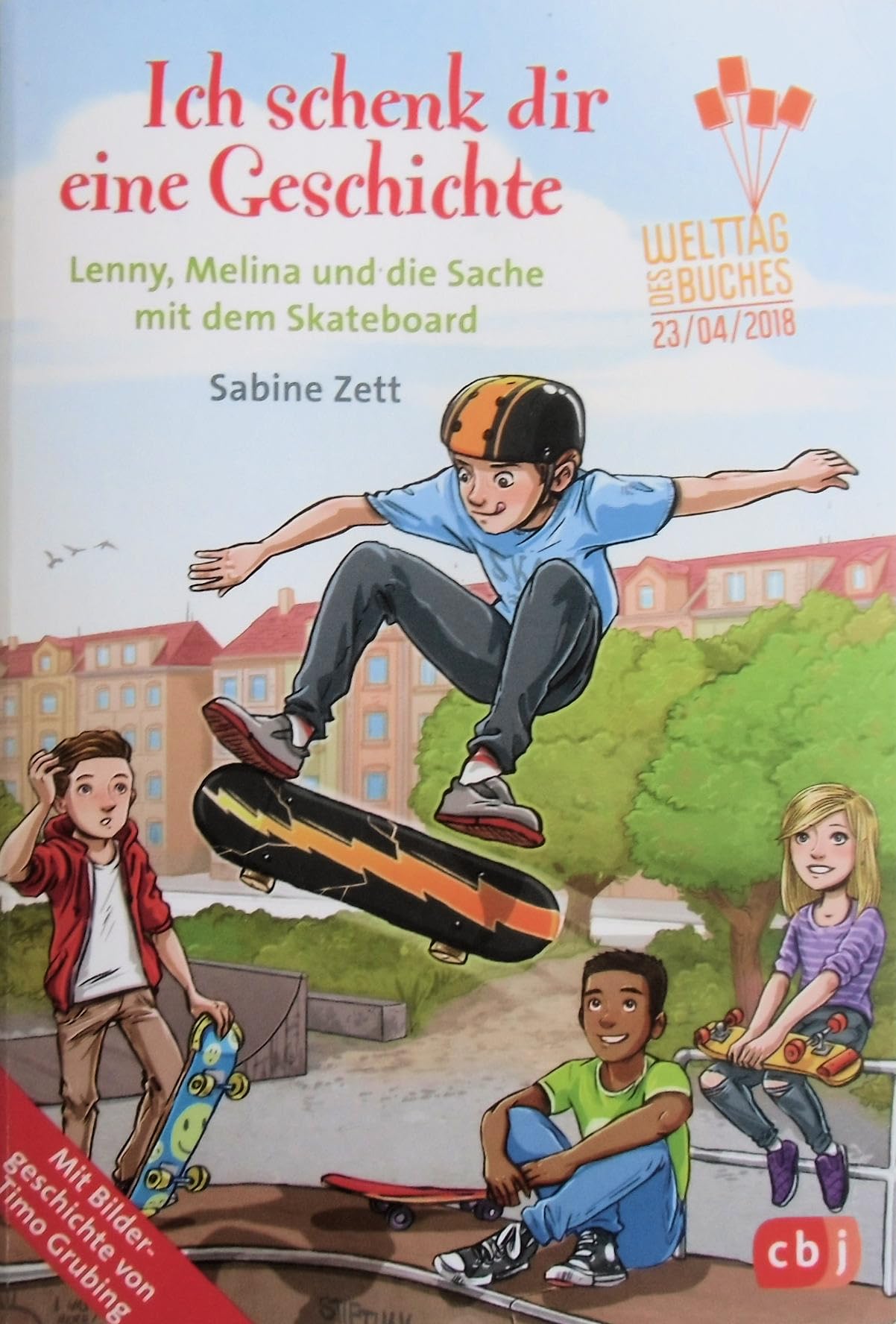 Ich schenk dir eine Geschichte 2018 - Lenny, Melina und die Sache mit dem Skateboard Non-fiction