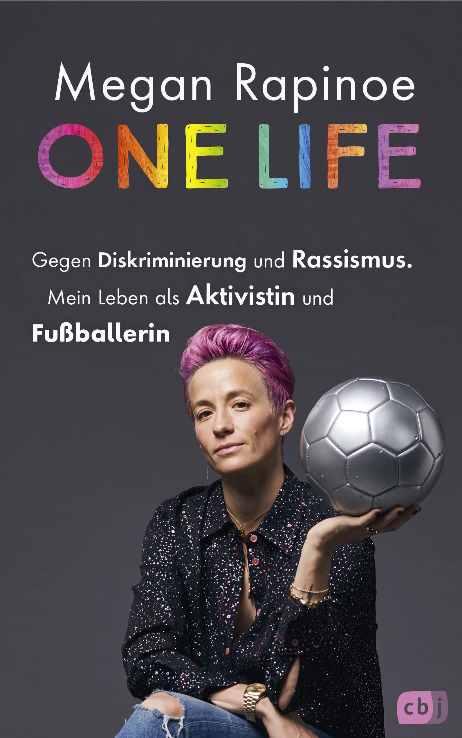 One Life - Gegen Diskriminierung und Rassismus. Mein Leben als Aktivistin und Fußballerin Politics & History