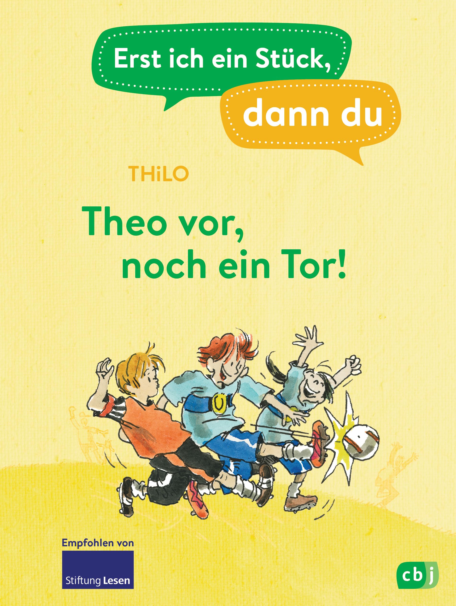 Erst ich ein Stück, dann du - Theo vor, noch ein Tor! Leisure & Fun Books