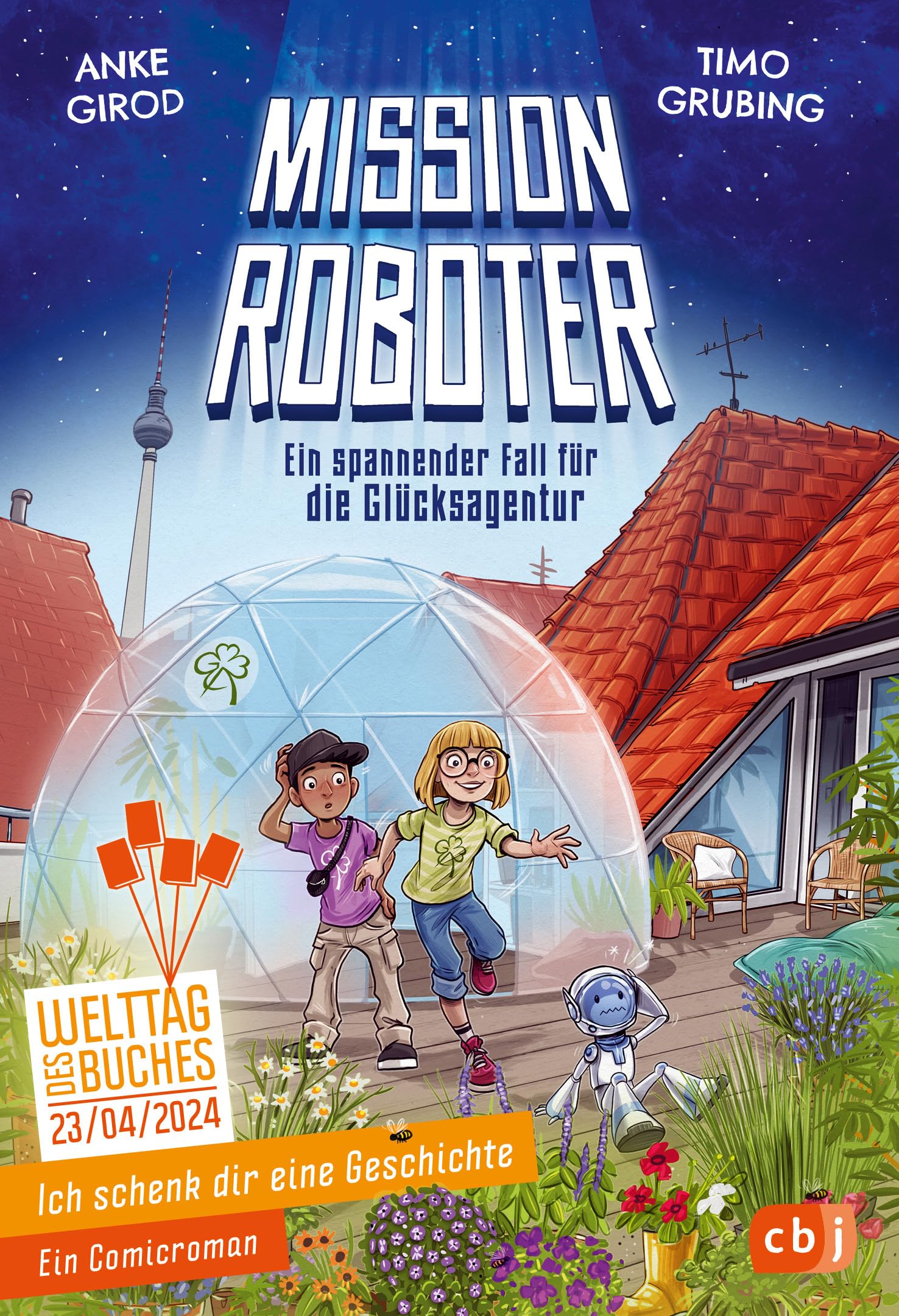 Ich schenk dir eine Geschichte - Mission Roboter – ein spannender Fall für die Glücksagentur: Das Buch zum Welttag des Buches 2024 Non-fiction