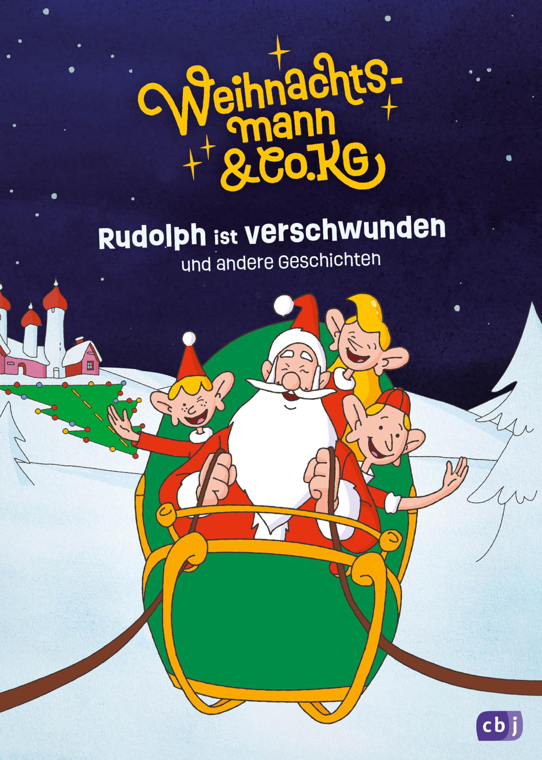 Weihnachtsmann & Co. KG - Rudolph ist verschwunden und andere Geschichten Non-fiction