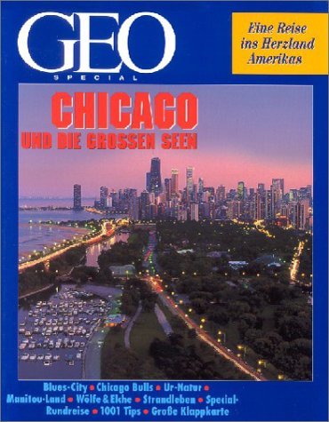 Geo Special: Chicago und die grossen Seen Travel