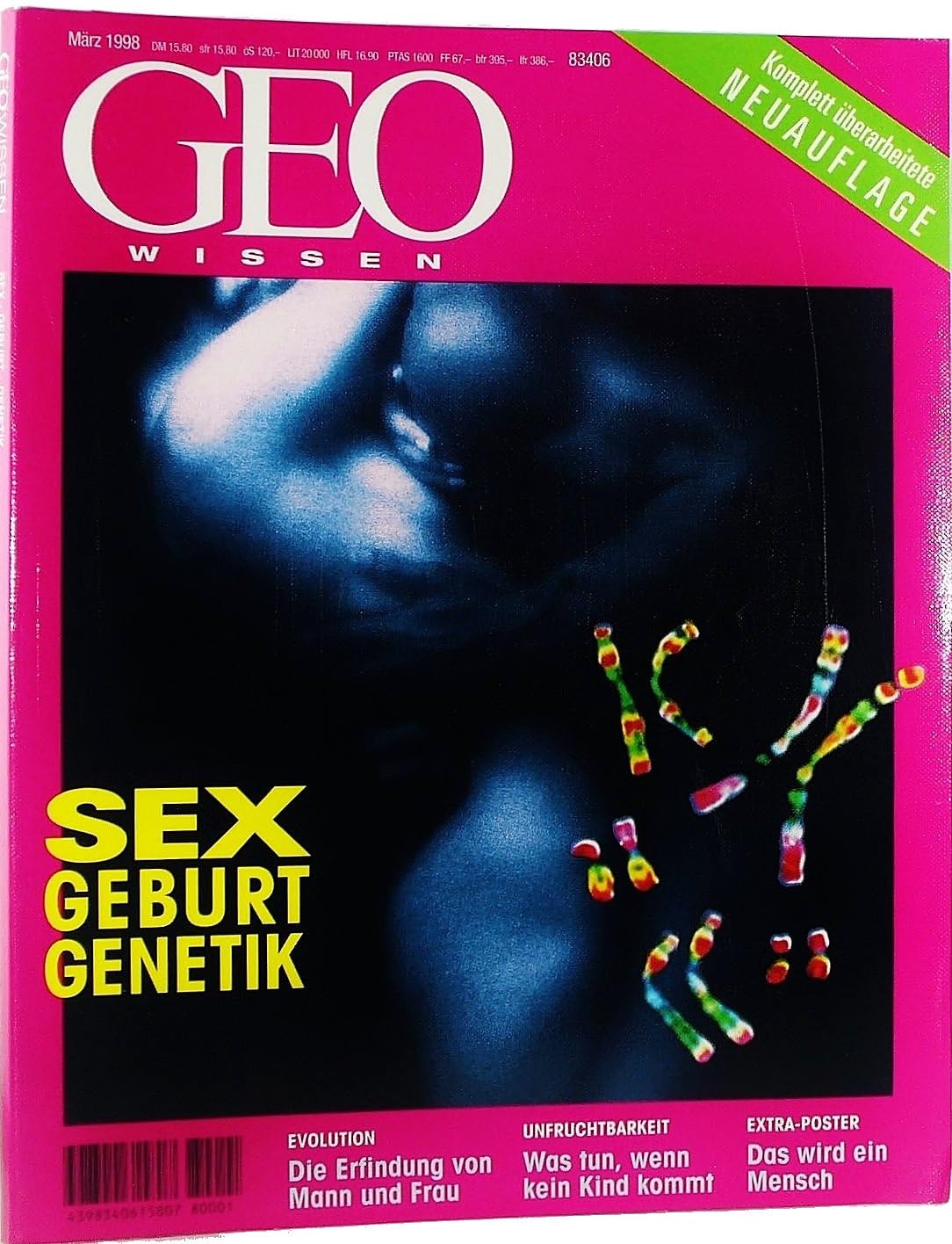 Geo Wissen: Sex, Geburt, Genetik - Evolution: Die Erfindung von Mann und Frau. Unfruchtbarkeit: Was tun, wenn kein Kind kommt. Extra-Poster: Das wird ein Mensch Partnership & Love