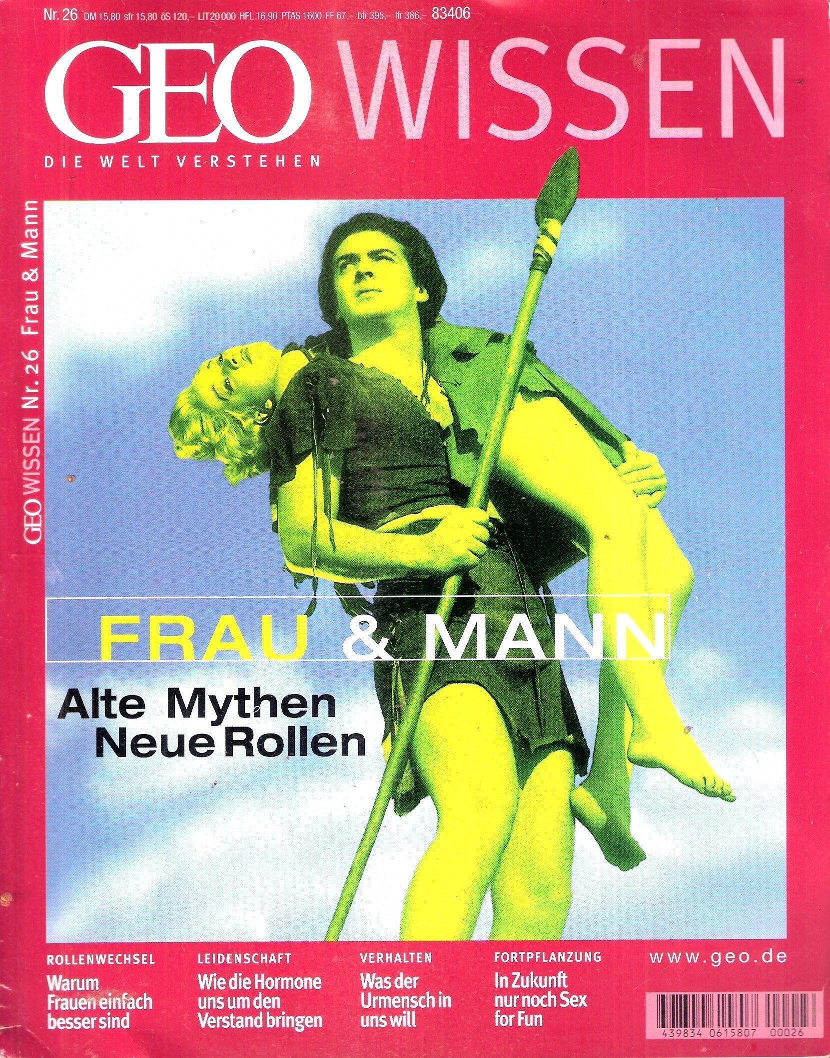 Geo Wissen 26/00: Frau & Mann. Alte Mythen, neue Rollen Partnership & Love