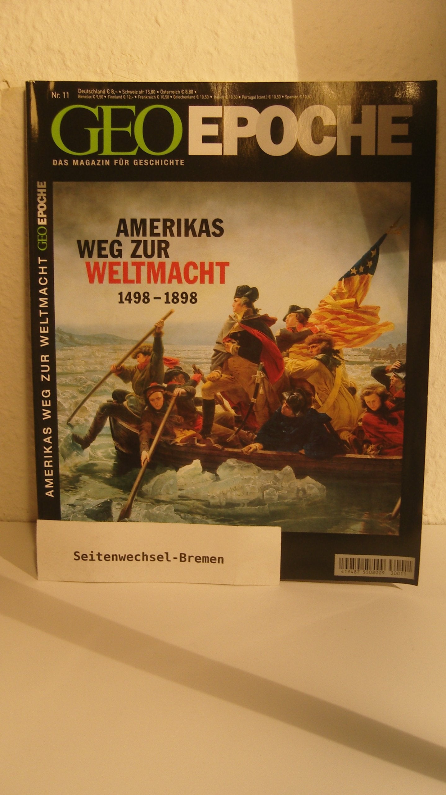 Geo Epoche, Nr. 11 : Amerikas Weg zur Weltmacht Politics & History