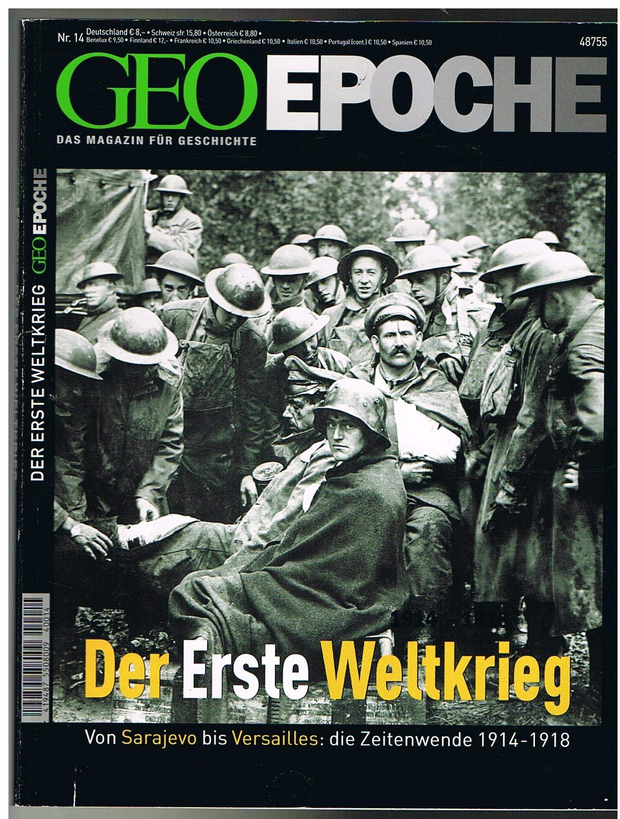 Geo Epoche 14/2004: Der Erste Weltkrieg. Von Sarajevo bis Versailles: Die Zeitwende 1914-1918 Politics & History