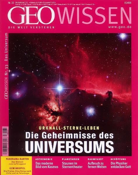 Geo Wissen 33/04: Urknall, Sterne, Leben: Die Geheimnisse des Universums Reference Books
