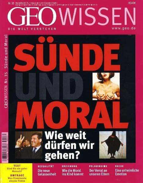 Geo Wissen, 1987/ Nr. 35: Sünde und Moral - Wie weit dürfen wir gehen? Reference Books