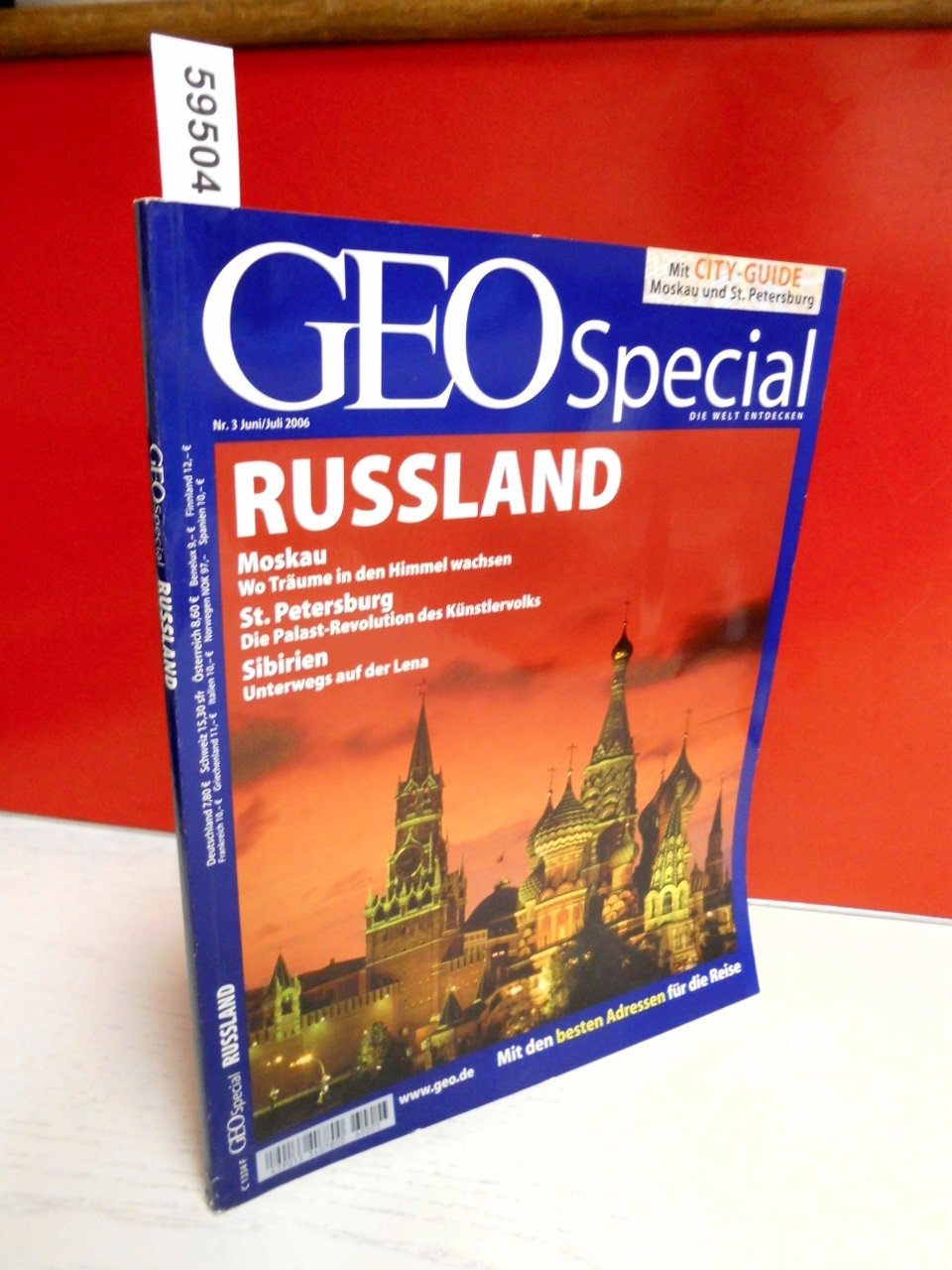 GEO Special / 03/2006 - Russland: Moskau: Wo Träume in den Himmel wachsen. St. Petersburg: Die Palast-Revolution des Künstlervolks. Sibirien: ... Mit City-Guide Moskau und St. Petersburg Leisure, Home & Garden
