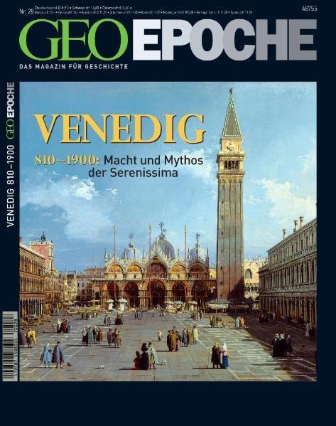 GEO Epoche / 28/2007 - Venedig: 810-1900: Macht und Mythos der Serenissima Foreign Languages ​​& Dictionaries
