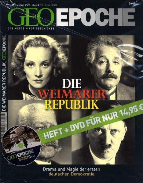 Geo Epoche 27/07: Weimarer Republik- Drama und Magie der ersten deutschen Demokratie (mit DVD) Politics & History