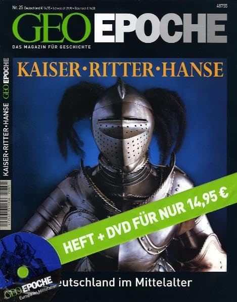 Geo Epoche 25/07: Kaiser, Ritter, Hanse: Deutschland im Mittelalter (mit DVD) Books