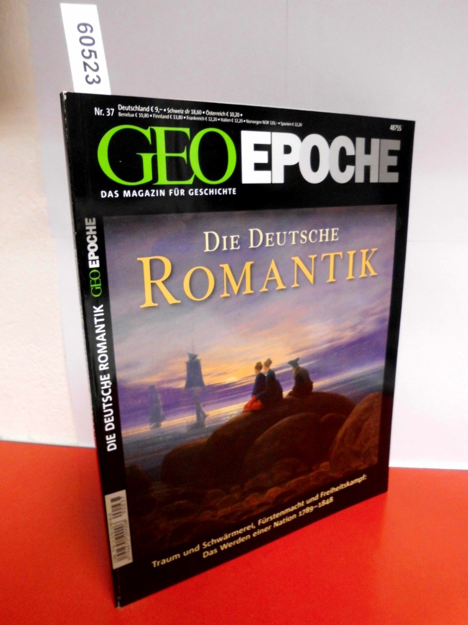 GEO Epoche 37/09: Die Deutsche Romantik. Traum und Schwärmerei, Fürstenmacht und Freiheitskampf: Das Werden einer Nation 1789-1848 Politics & History