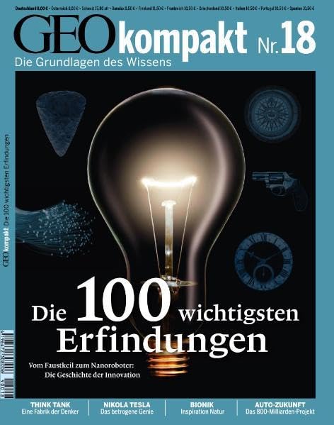 Geo kompakt. Die 100 wichtigsten Erfindungen Media & Communication