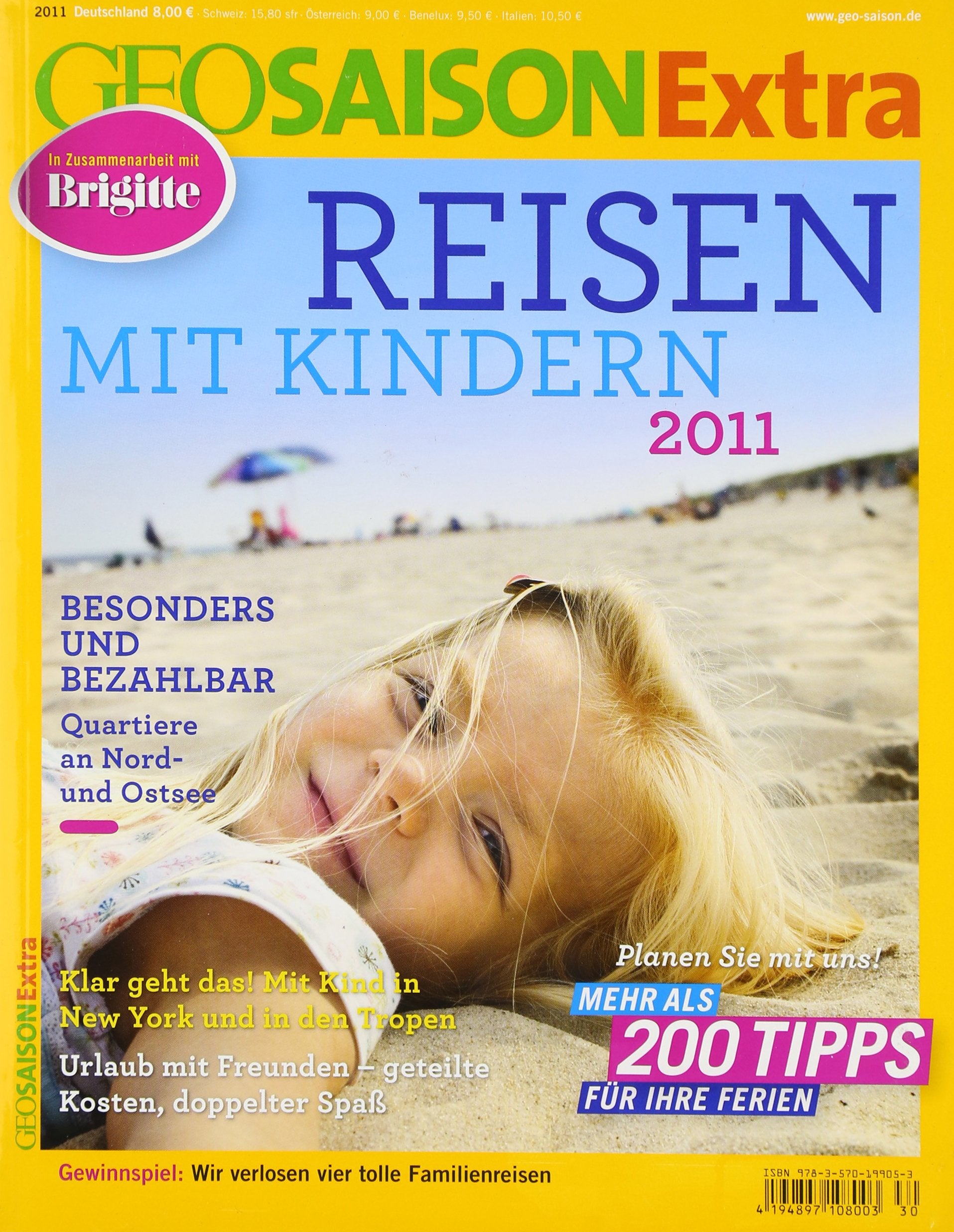 Geo Saison Extra Reisen mit Kindern 2011: Mehr als 200 Tipps für Ihre Ferien book