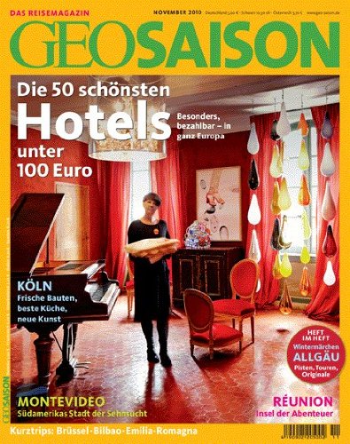 GEO Saison 11/2010: Die 50 schönsten Hotels unter 100 Euro Leisure, Home & Garden