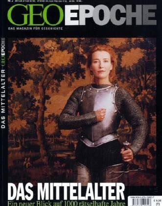 Geo Epoche 2/99: Das Mittelalter - Ein neuer Einblick auf 1000 rätselhafte Jahre Politics & History