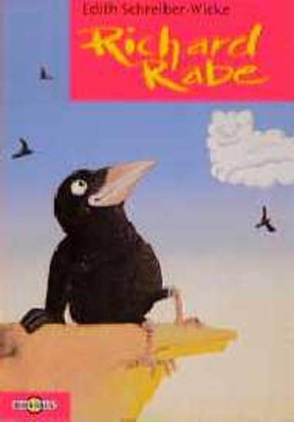 Richard Rabe: Ab 8 Jahren Novels & Short Stories