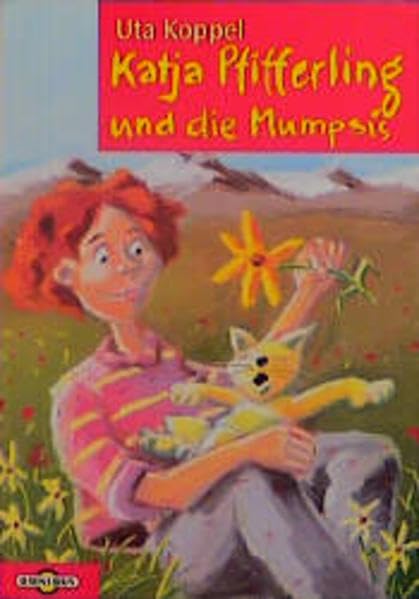 Katja Pfifferling und die Mumpsis. ( Ab 10 J.). Books