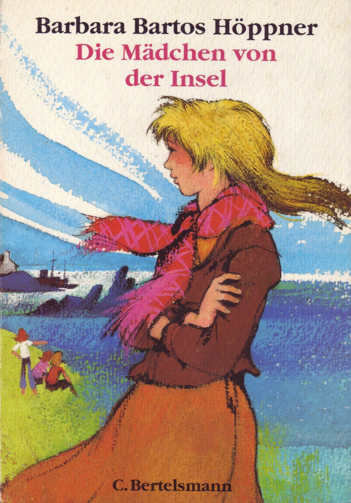 Die Mädchen von der Insel (Bertelsmann Kinder- und Jugend-Taschenbücher) Books