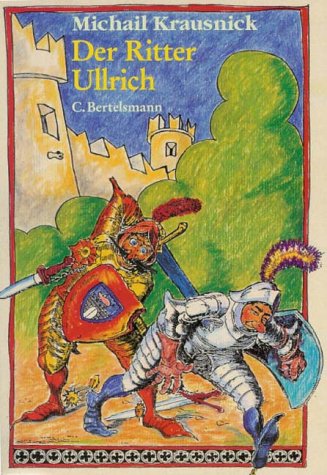 Der Ritter Ulrich (Bertelsmann Kinder- und Jugend-Taschenbücher) Novels & Short Stories