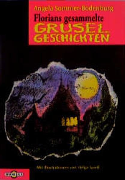 Florians gesammelte Gruselgeschichten Novels & Short Stories