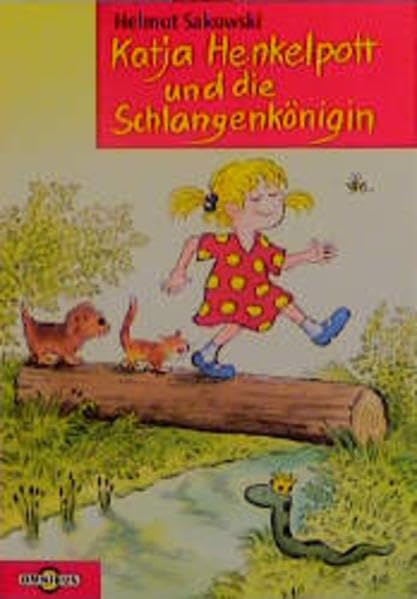 Katja Henkelpott und die Schlangenkönigin: Ab 8 Jahren Novels & Short Stories