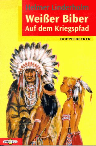Weisser Biber - Auf dem Kriegspfad: Doppeldecker (Omnibus) Books