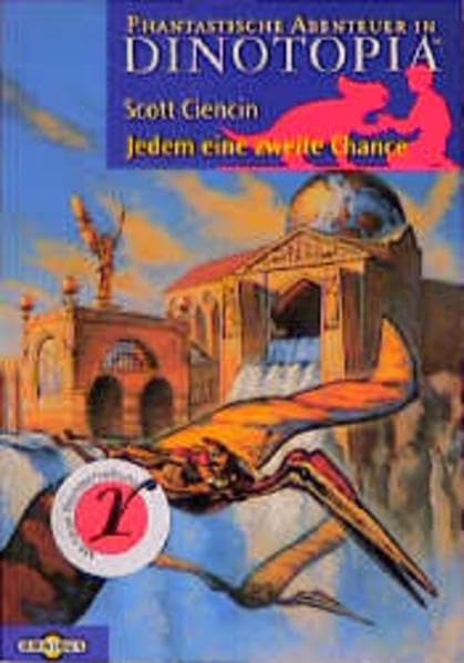Phantastische Abenteuer in Dinotopia / Jedem eine zweite Chance Books
