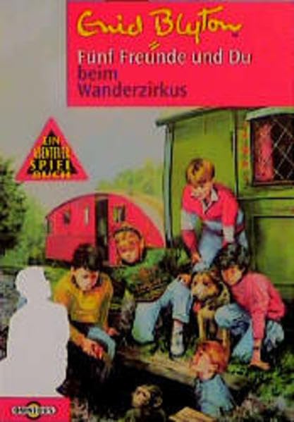 Die fünf Freunde und Du. Mitdenk-Abenteuer / ... beim Wanderzirkus: Ab 10 Jahren Books