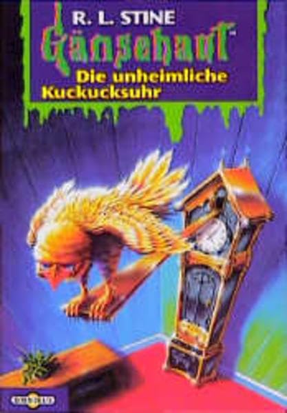 Die unheimliche Kuckucksuhr: Gänsehaut Band 11: Aus d. Amerikan. v. Günter W. Kienitz Novels & Short Stories
