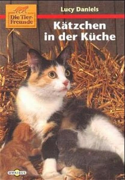 Die kleinen Tierfreunde / Kätzchen in der Küche Books