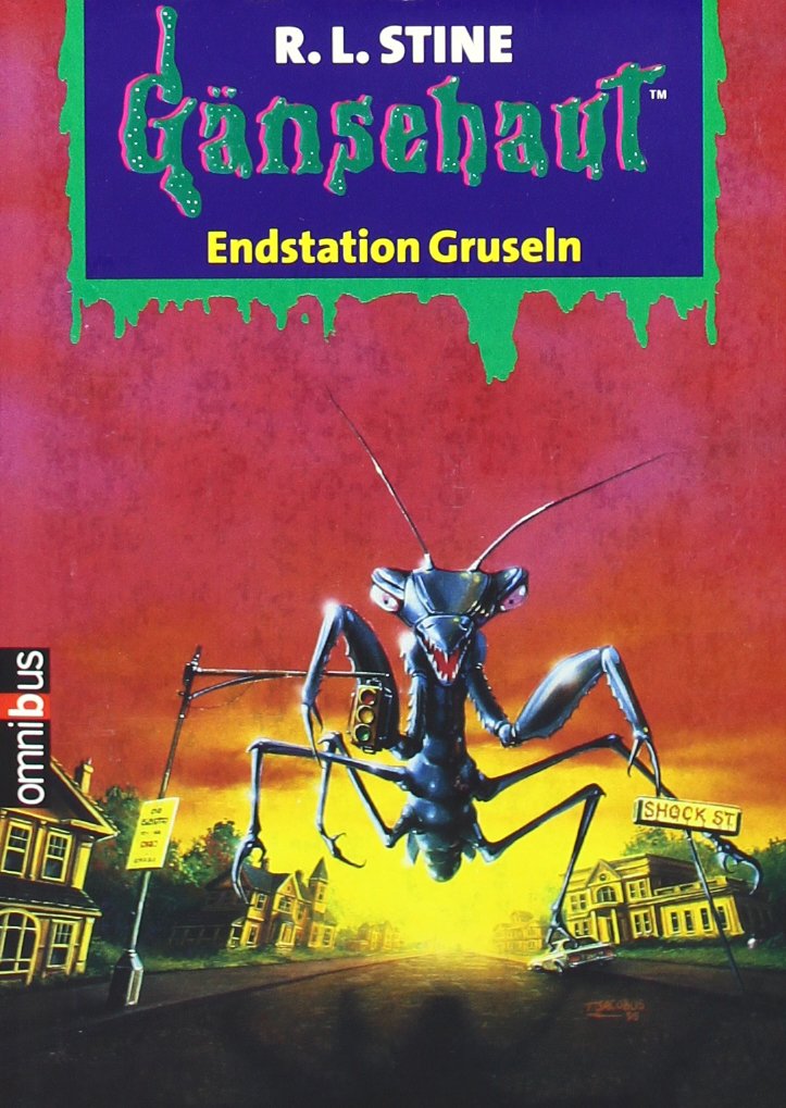 Endstation Gruseln: Gänsehaut Band 18 Novels & Short Stories