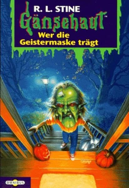 Gänsehaut - Wer die Geistermaske trägt Novels & Short Stories