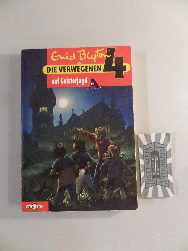 Die verwegenen 4 auf Geisterjagd: Ab 8 Jahren Books