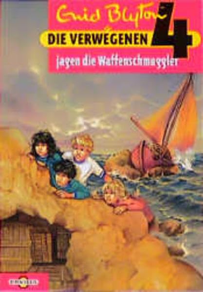 Die verwegenen 4 jagen die Waffenschmuggler: Ab 8 Jahren Books